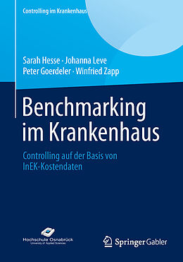 Kartonierter Einband Benchmarking im Krankenhaus von Sarah Hesse, Johanna Leve, Peter Goerdeler