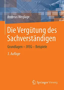 E-Book (pdf) Die Vergütung des Sachverständigen von Andreas Weglage