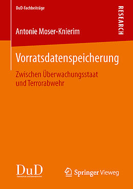 Kartonierter Einband Vorratsdatenspeicherung von Antonie Moser-Knierim