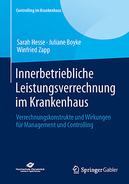 Kartonierter Einband Innerbetriebliche Leistungsverrechnung im Krankenhaus von Sarah Hesse, Juliane Boyke, Winfried Zapp