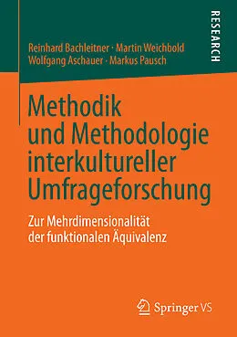 E-Book (pdf) Methodik und Methodologie interkultureller Umfrageforschung von Reinhard Bachleitner, Martin Weichbold, Wolfgang Aschauer