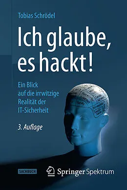 E-Book (pdf) Ich glaube, es hackt! von Tobias Schrödel