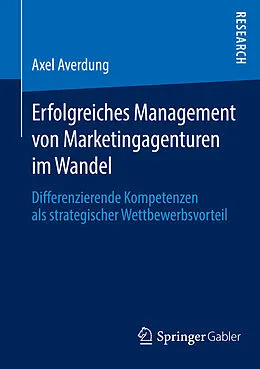 E-Book (pdf) Erfolgreiches Management von Marketingagenturen im Wandel von Axel Averdung