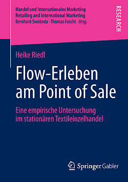 E-Book (pdf) Flow-Erleben am Point of Sale von Heike Riedl