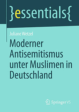 E-Book (pdf) Moderner Antisemitismus unter Muslimen in Deutschland von Juliane Wetzel