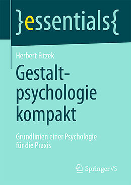 Kartonierter Einband Gestaltpsychologie kompakt von Herbert Fitzek