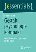 E-Book (pdf) Gestaltpsychologie kompakt von Herbert Fitzek