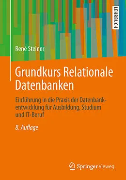 E-Book (pdf) Grundkurs Relationale Datenbanken von René Steiner