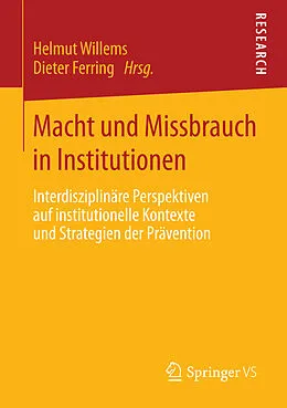 E-Book (pdf) Macht und Missbrauch in Institutionen von Helmut Willems, Dieter Ferring