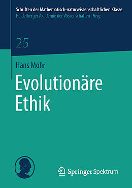 Kartonierter Einband Evolutionäre Ethik von Hans Mohr