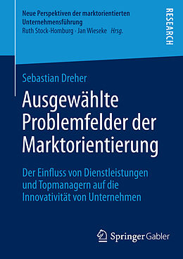 E-Book (pdf) Ausgewählte Problemfelder der Marktorientierung von Sebastian Dreher