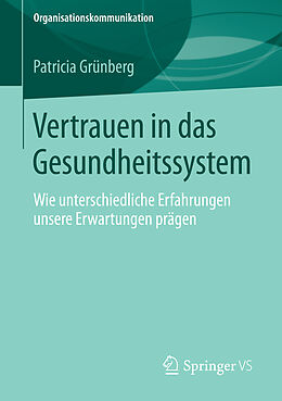 E-Book (pdf) Vertrauen in das Gesundheitssystem von Patricia Grünberg