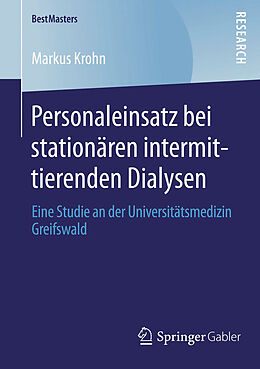 E-Book (pdf) Personaleinsatz bei stationären intermittierenden Dialysen von Markus Krohn