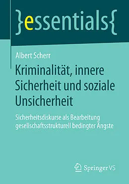 E-Book (pdf) Kriminalität, innere Sicherheit und soziale Unsicherheit von Albert Scherr