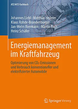E-Book (pdf) Energiemanagement im Kraftfahrzeug von Johannes Liebl, Matthias Lederer, Klaus Rohde-Brandenburger