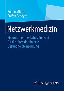 E-Book (pdf) Netzwerkmedizin von Eugen Münch, Stefan Scheytt