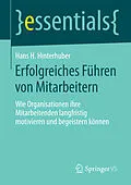 E-Book (pdf) Erfolgreiches Führen von Mitarbeitern von Hans H. Hinterhuber