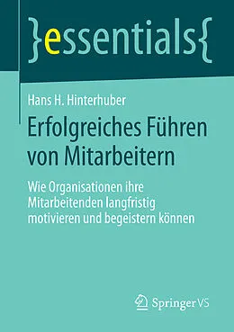 E-Book (pdf) Erfolgreiches Führen von Mitarbeitern von Hans H. Hinterhuber