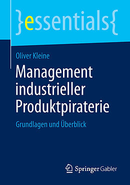 E-Book (pdf) Management industrieller Produktpiraterie von Oliver Kleine