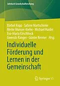 E-Book (pdf) Individuelle Förderung und Lernen in der Gemeinschaft von Bärbel Kopp, Sabine Martschinke, Meike Munser-Kiefer