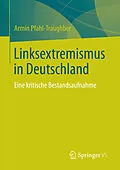 E-Book (pdf) Linksextremismus in Deutschland von Armin Pfahl-Traughber
