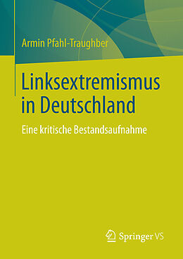 E-Book (pdf) Linksextremismus in Deutschland von Armin Pfahl-Traughber