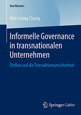 E-Book (pdf) Informelle Governance in transnationalen Unternehmen von Kim-Leong Chung
