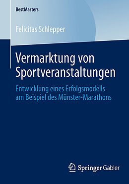 Kartonierter Einband Vermarktung von Sportveranstaltungen von Felicitas Schlepper