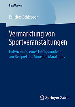 E-Book (pdf) Vermarktung von Sportveranstaltungen von Felicitas Schlepper