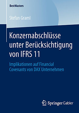 Kartonierter Einband Konzernabschlüsse unter Berücksichtigung von IFRS 11 von Stefan Graml