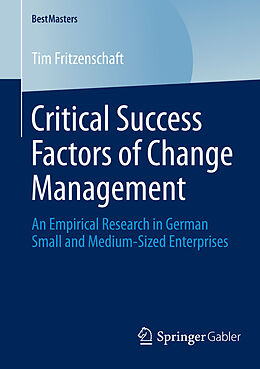 E-Book (pdf) Critical Success Factors of Change Management von Tim Fritzenschaft