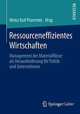 E-Book (pdf) Ressourceneffizientes Wirtschaften von Heinz Karl Prammer