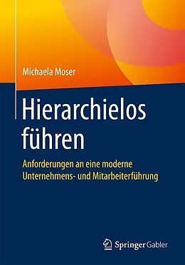 E-Book (pdf) Hierarchielos führen von Michaela Moser