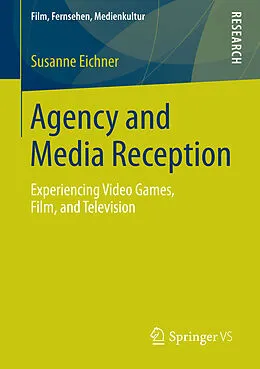 E-Book (pdf) Agency and Media Reception von Susanne Eichner