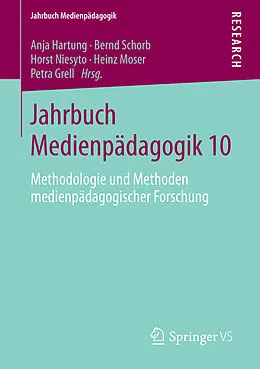 E-Book (pdf) Jahrbuch Medienpädagogik 10 von Anja Hartung, Bernd Schorb, Horst Niesyto