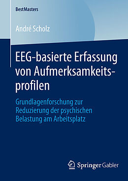 E-Book (pdf) EEG-basierte Erfassung von Aufmerksamkeitsprofilen von André Scholz