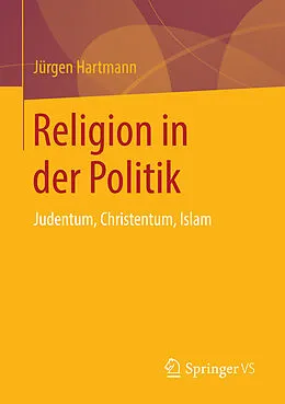 E-Book (pdf) Religion in der Politik von Jürgen Hartmann