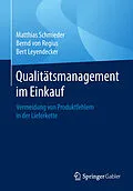 E-Book (pdf) Qualitätsmanagement im Einkauf von Matthias Schmieder, Bernd von Regius, Bert Leyendecker