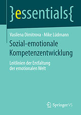 E-Book (pdf) Sozial-emotionale Kompetenzentwicklung von Vasilena Dimitrova, Mike Lüdmann