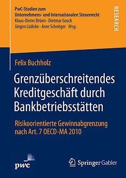 Fester Einband Grenzüberschreitendes Kreditgeschäft durch Bankbetriebsstätten von Felix Buchholz