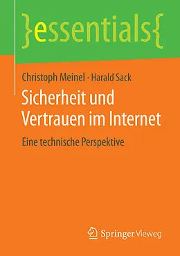 E-Book (pdf) Sicherheit und Vertrauen im Internet von Christoph Meinel, Harald Sack