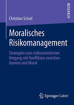 E-Book (pdf) Moralisches Risikomanagement von Christian Schiel