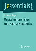 E-Book (pdf) Kapitalismusanalyse und Kapitalismuskritik von Johannes Berger