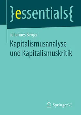 E-Book (pdf) Kapitalismusanalyse und Kapitalismuskritik von Johannes Berger