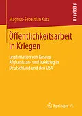 E-Book (pdf) Öffentlichkeitsarbeit in Kriegen von Magnus-Sebastian Kutz