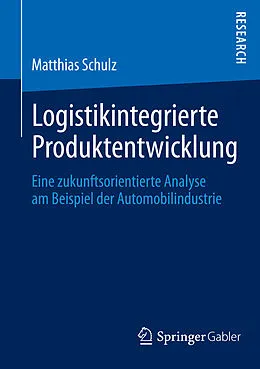 E-Book (pdf) Logistikintegrierte Produktentwicklung von Matthias Schulz