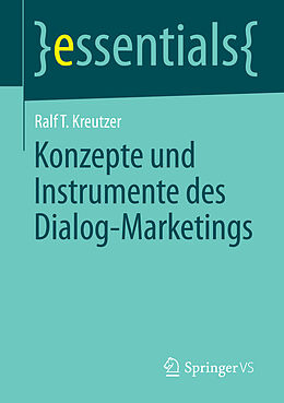 E-Book (pdf) Konzepte und Instrumente des Dialog-Marketings von Ralf T. Kreutzer