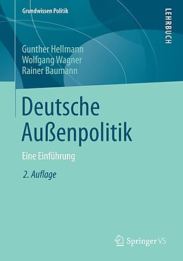 E-Book (pdf) Deutsche Außenpolitik von Gunther Hellmann, Wolfgang Wagner, Rainer Baumann