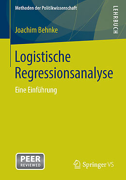 Kartonierter Einband Logistische Regressionsanalyse von Joachim Behnke