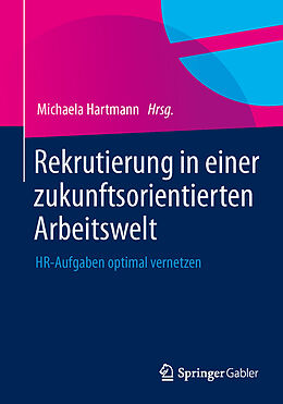 Kartonierter Einband Rekrutierung in einer zukunftsorientierten Arbeitswelt von 